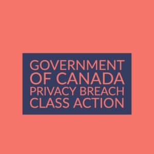 Government Of Canada Privacy Breach